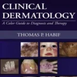 خرید و دانلود درماتولوژی بالینی هبیف 2015 ویرایش 6
