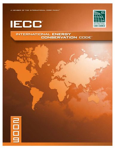 خرید و دانلود نسخه کامل کتاب 2009 International Energy Conservation Code: Softcover Version_6920ca91d2baa.jpeg خرید و دانلود نسخه کامل کتاب 2009 International Energy Conservation Code: Softcover Version