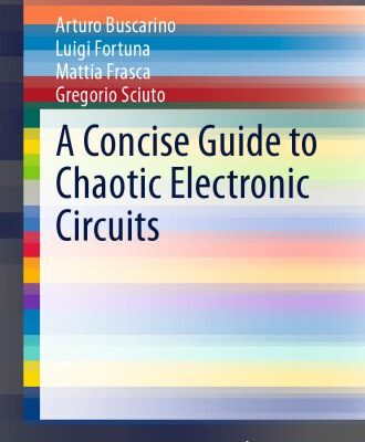 خرید و دانلود نسخه کامل کتاب A Concise Guide to Chaotic Electronic Circuits