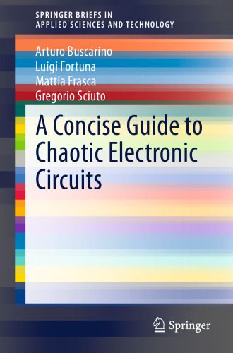 خرید و دانلود نسخه کامل کتاب A Concise Guide to Chaotic Electronic Circuits_6905bffb5802a.jpeg خرید و دانلود نسخه کامل کتاب A Concise Guide to Chaotic Electronic Circuits