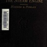 خرید و دانلود نسخه کامل کتاب A Handbook On the Steam Engine: With Special Reference to Small and Medium-Sized Engines ; for the Use of Engine Makers, Mechanical Draughtsmen, Engineering Students, and Users of Steam Power