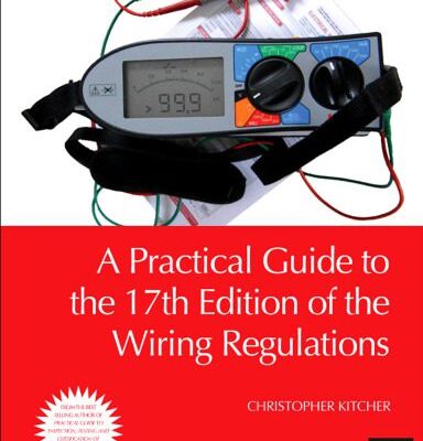 خرید و دانلود نسخه کامل کتاب A Practical Guide to the 17th Edition of the Wiring Regulations