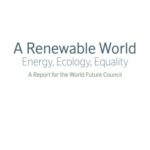 خرید و دانلود نسخه کامل کتاب A Renewable World: Energy, Ecology, Equality. A Report for the World Future Council