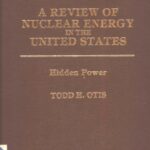 خرید و دانلود نسخه کامل کتاب A review of nuclear energy in the United States: hidden power