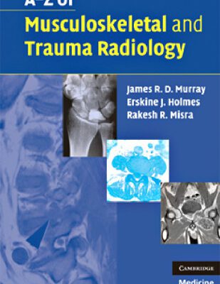 خرید و دانلود نسخه کامل کتاب A-Z of Musculoskeletal and Trauma Radiology