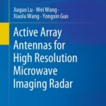 خرید و دانلود نسخه کامل کتاب Active Array Antennas for High Resolution Microwave Imaging Radar