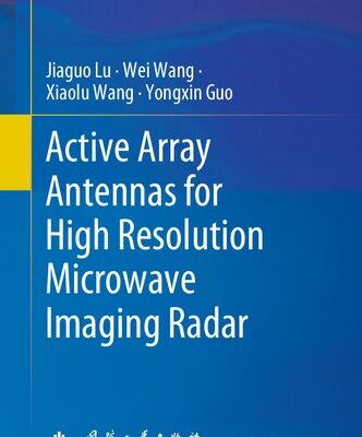 خرید و دانلود نسخه کامل کتاب Active Array Antennas for High Resolution Microwave Imaging Radar