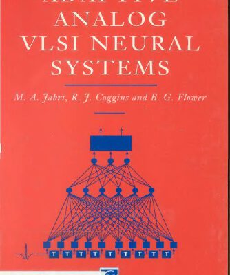 خرید و دانلود نسخه کامل کتاب Adaptive Analogue VLSI Neural Systems