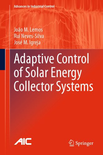 خرید و دانلود نسخه کامل کتاب Adaptive Control of Solar Energy Collector Systems_6926967c0841f.jpeg خرید و دانلود نسخه کامل کتاب Adaptive Control of Solar Energy Collector Systems