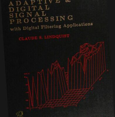 خرید و دانلود نسخه کامل کتاب Adaptive & Digital Signal Processing, with Digital Filtering Applications