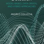 خرید و دانلود نسخه کامل کتاب Adaptive Radar Detection: Model-Based, Data-Driven and Hybrid Approaches