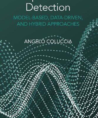 خرید و دانلود نسخه کامل کتاب Adaptive Radar Detection: Model-Based, Data-Driven and Hybrid Approaches