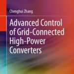 خرید و دانلود نسخه کامل کتاب Advanced Control of Grid-Connected High-Power Converters