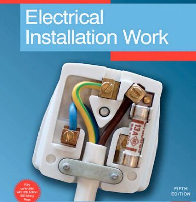 خرید و دانلود نسخه کامل کتاب Advanced Electrical Installation Work, Fifth Edition: Level 3 City & Guilds 2330 Technical Certificate & 2356 NVQ