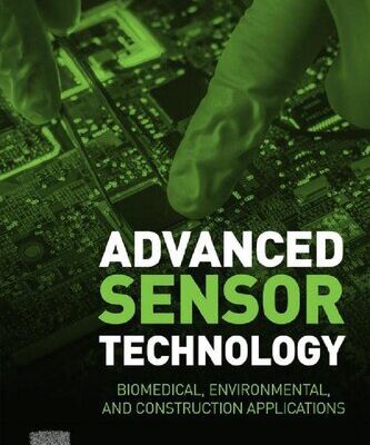 خرید و دانلود نسخه کامل کتاب Advanced Sensor Technology: Biomedical, Environmental, and Construction Applications