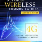 خرید و دانلود نسخه کامل کتاب Advanced Wireless Communications: 4G Cognitive and Cooperative Broadband Technology