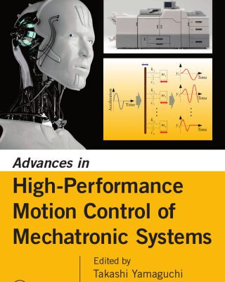 خرید و دانلود نسخه کامل کتاب Advances in High-Performance Motion Control of Mechatronic Systems