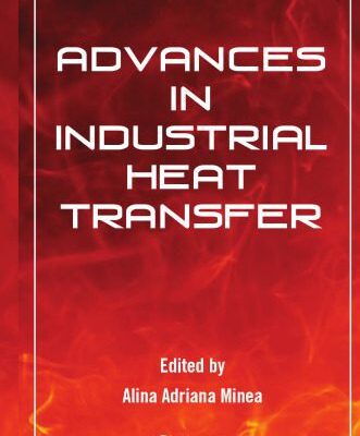 خرید و دانلود نسخه کامل کتاب Advances in Industrial Heat Transfer