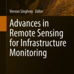 خرید و دانلود نسخه کامل کتاب Advances in Remote Sensing for Infrastructure Monitoring