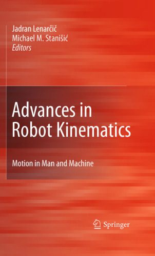 خرید و دانلود نسخه کامل کتاب Advances in Robot Kinematics: Motion in Man and Machine: Motion in Man and Machine_69083bd535378.jpeg خرید و دانلود نسخه کامل کتاب Advances in Robot Kinematics: Motion in Man and Machine: Motion in Man and Machine