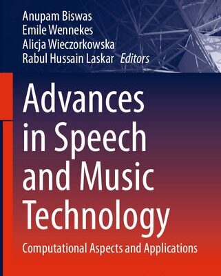 خرید و دانلود نسخه کامل کتاب Advances in Speech and Music Technology: Computational Aspects and Applications