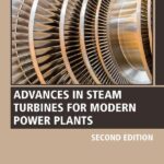 خرید و دانلود نسخه کامل کتاب Advances in Steam Turbines for Modern Power Plants