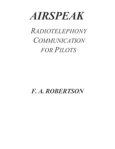 خرید و دانلود نسخه کامل کتاب Airspeak: Radiotelephony Communication for Pilots_6907d369bcff6.jpeg خرید و دانلود نسخه کامل کتاب Airspeak: Radiotelephony Communication for Pilots