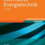 خرید و دانلود نسخه کامل کتاب Alternative Energietechnik, 4. Auflage