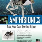 خرید و دانلود نسخه کامل کتاب Amphibionics: Build Your Own Biologically Inspired Reptilian Robot