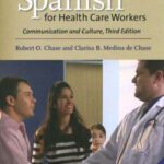خرید و دانلود نسخه کامل کتاب An Introduction to Spanish for Health Care Workers: Communication and Culture