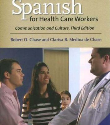 خرید و دانلود نسخه کامل کتاب An Introduction to Spanish for Health Care Workers: Communication and Culture