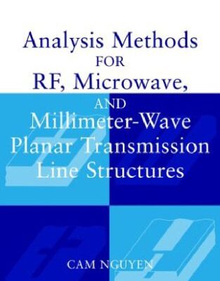 خرید و دانلود نسخه کامل کتاب Analysis Methods for RF, Microwave, and Millimeter-Wave Planar Transmission Line Structures