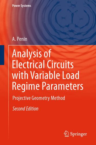 خرید و دانلود نسخه کامل کتاب Analysis of Electrical Circuits with Variable Load Regime Parameters: Projective Geometry Method_69257c567a77a.jpeg خرید و دانلود نسخه کامل کتاب Analysis of Electrical Circuits with Variable Load Regime Parameters: Projective Geometry Method