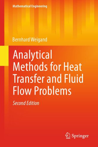 خرید و دانلود نسخه کامل کتاب Analytical Methods for Heat Transfer and Fluid Flow Problems_69245828d342d.jpeg خرید و دانلود نسخه کامل کتاب Analytical Methods for Heat Transfer and Fluid Flow Problems
