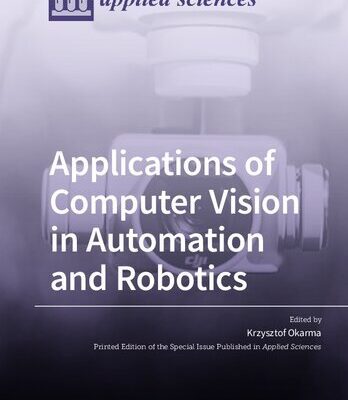 خرید و دانلود نسخه کامل کتاب Applications of Computer Vision in Automation and Robotics