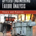 خرید و دانلود نسخه کامل کتاب Applied engineering failure analysis : theory and practice