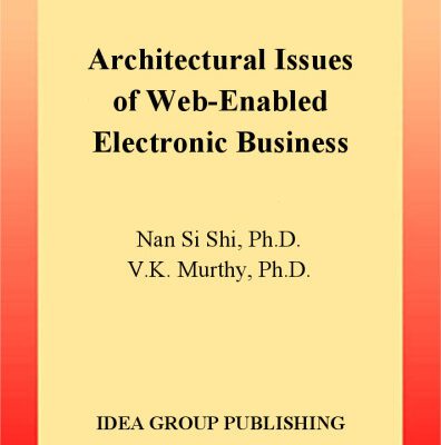خرید و دانلود نسخه کامل کتاب Architectural Issues of Web-Enabled Electronic Business