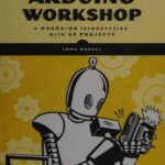 خرید و دانلود نسخه کامل کتاب Arduino Workshop: A Hands-On Introduction With 65 Projects