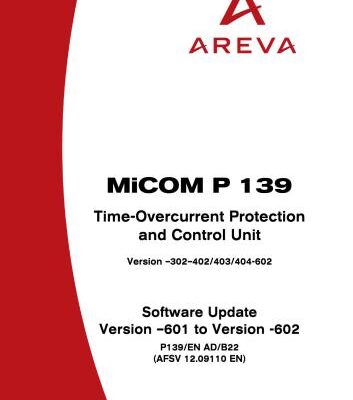 خرید و دانلود نسخه کامل کتاب Areva MiCOM P139 – Time-Overcurrent Protection and Control Unit. Software Update Version -601 to Version -602