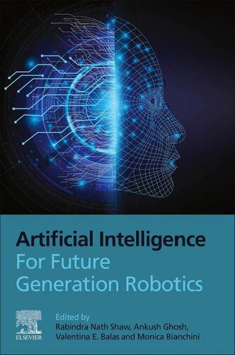 خرید و دانلود نسخه کامل کتاب Artificial Intelligence for Future Generation Robotics_69087189e9910.jpeg خرید و دانلود نسخه کامل کتاب Artificial Intelligence for Future Generation Robotics