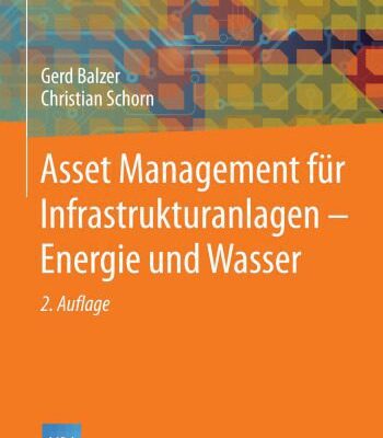 خرید و دانلود نسخه کامل کتاب Asset Management für Infrastrukturanlagen – Energie und Wasser