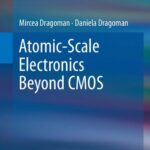 خرید و دانلود نسخه کامل کتاب Atomic-Scale Electronics Beyond CMOS