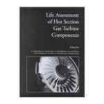 خرید و دانلود نسخه کامل کتاب B0731 Life assessment of hot section gas turbine componets
