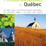 خرید و دانلود نسخه کامل کتاب Balades et circuits enchanteurs au Québec, Deuxième édition