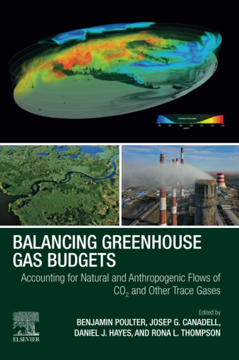 خرید و دانلود نسخه کامل کتاب Balancing Greenhouse Gas Budgets: Accounting for Natural and Anthropogenic Flows of CO2 and other Trace Gases_69207c87e161d.jpeg خرید و دانلود نسخه کامل کتاب Balancing Greenhouse Gas Budgets: Accounting for Natural and Anthropogenic Flows of CO2 and other Trace Gases