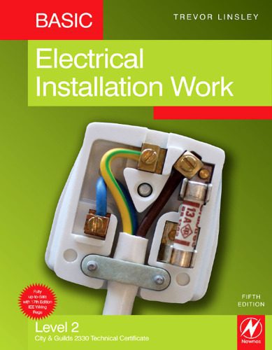 خرید و دانلود نسخه کامل کتاب Basic Electrical Installation Work_6909659fdc0a7.jpeg خرید و دانلود نسخه کامل کتاب Basic Electrical Installation Work