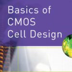 خرید و دانلود نسخه کامل کتاب Basics of CMOS Cell Design