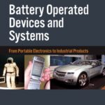 خرید و دانلود نسخه کامل کتاب Battery Operated Devices and Systems: From Portable Electronics to Industrial Products