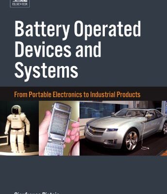 خرید و دانلود نسخه کامل کتاب Battery Operated Devices and Systems: From Portable Electronics to Industrial Products