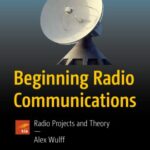 خرید و دانلود نسخه کامل کتاب Beginning Radio Communications: Radio Projects and Theory